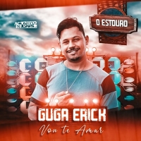 Guga Erick - Vou Te Amar (2022)