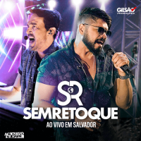 SEM RETOQUE - Ao Vivo em Salvador-BA (2022)