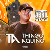 THIAGO AQUINO - Promo Abril (2023)