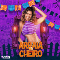 Cheiro de Amor - Arraiá do Cheiro (2023)