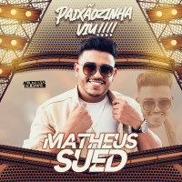 Matheus Sued - Paixãozinha Viu