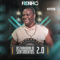 NENHO - O Distribuidor de Sentimentos 2.0 (2022)