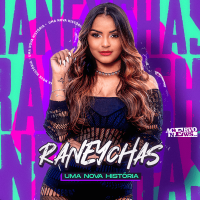 RANEYCHAS - Uma Nova Historia (2022)