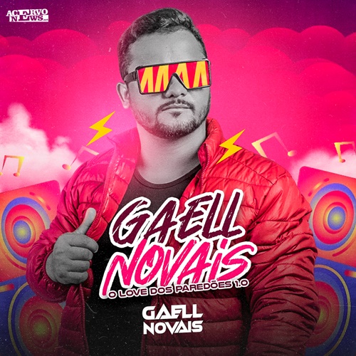 Gaell Novais - O Love dos Paredões 1.0