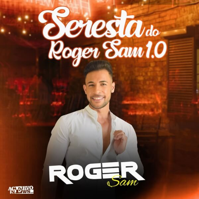 ROGER SAM - Seresta do Roger Sam 1.0 (2023)