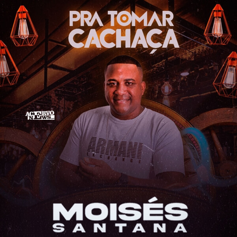Moisés Santana - Pra Tomar Cachaça (2023)